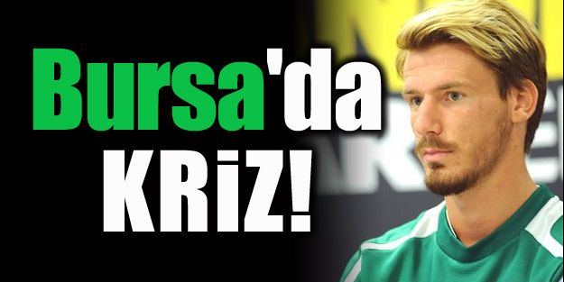 Bursaspor'da  Kriz!